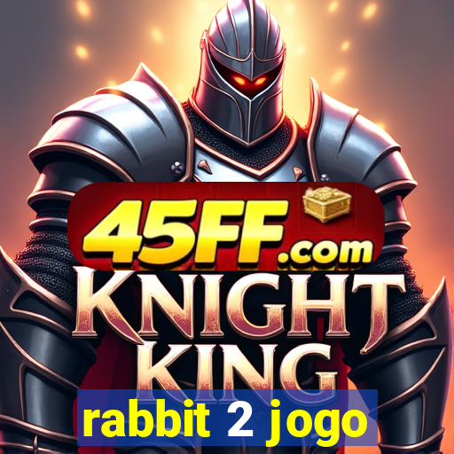 rabbit 2 jogo